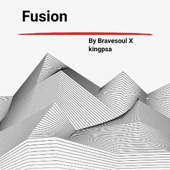 Fusion by King P