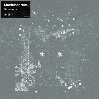 Gunshotta Ave. EP by Machinedrum