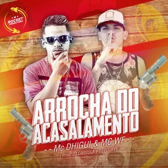 Arrocha do Acasalamento by MC Wf