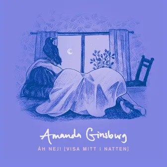 Åh nej (Visa mitt i natten) by Amanda Ginsburg