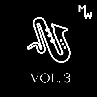 Bass Sax Beats, Vol. 3 by Michael Wilbur