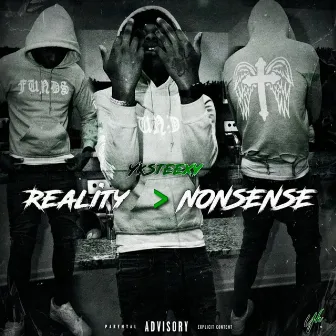 Reality>Nonsense Deluxe by Yksteexy