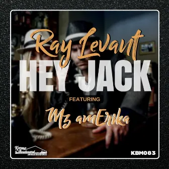 Hey Jack by Ray Lévant