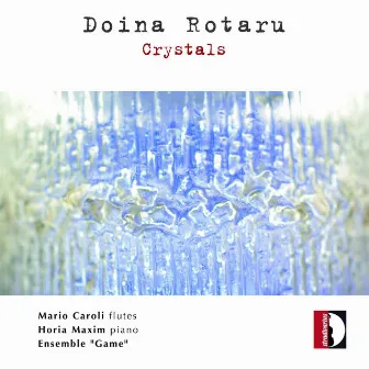 Rotaru: Crystals by Horia Maxim