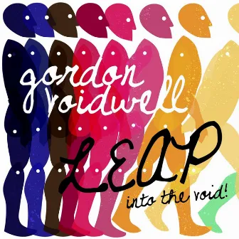 Leap into the Void by Gordon Voidwell