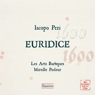 Peri: Euridice (Live) by Les Arts Baroques