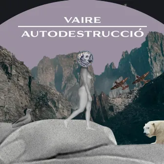 Autodestrucció by Vaire