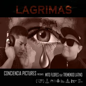 Lagrimas (Con Mito Flores) by Tremendo Latino