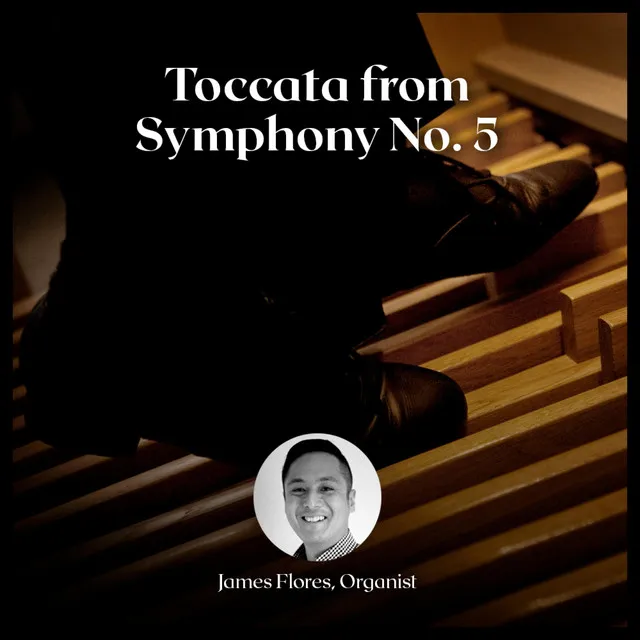 Toccata from Symphony No. 5