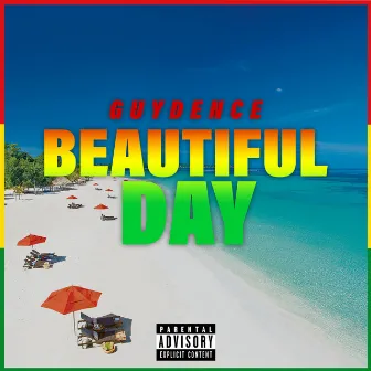 Beautiful Day by Guydence