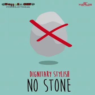 No Stone - Single by Dignitary Stylish