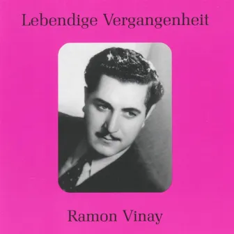 Lebendige Vergangenheit - Ramon Vinay by Ramon Vinay