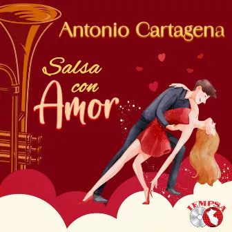 Salsa con Amor by Antonio Cartagena