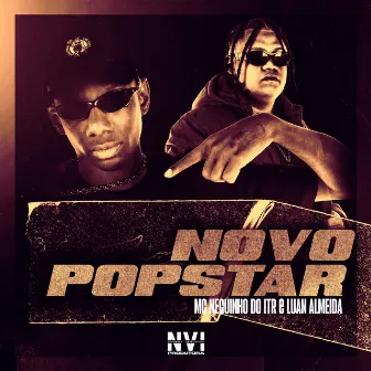 Novo Popstar by Luan Almeida