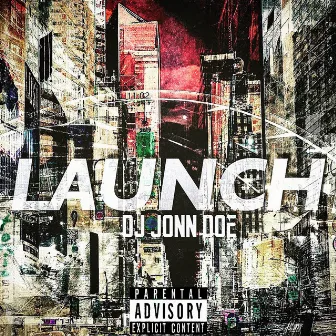 Launch by DJ Jonn Doe