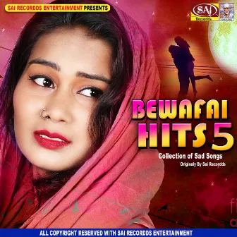 Bewafai Hits 5 by Aditi Raj