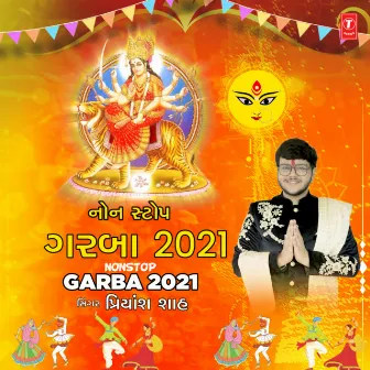 Nonstop Garba-2021 by Priyaansh Shaah