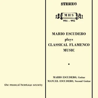 Mario Escudero Plays Classical Flamenco Music by Mario Escudero