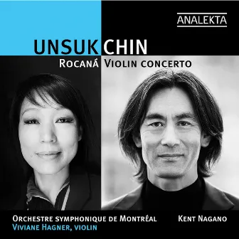 Unsuk Chin - Rocaná, Violin Concerto by Unsuk Chin