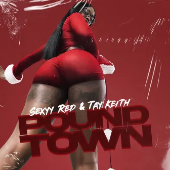 Pound Town (and Tay Keith) by Tay Keith