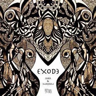 Exode by Sorä