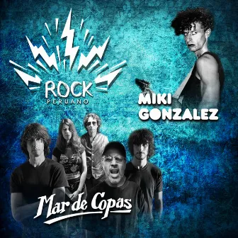 Rock Peruano by Miki Gonzalez