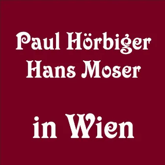 In Wien by Hans Moser