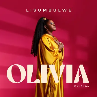 Lisumbulwe by Olivia Kalenga