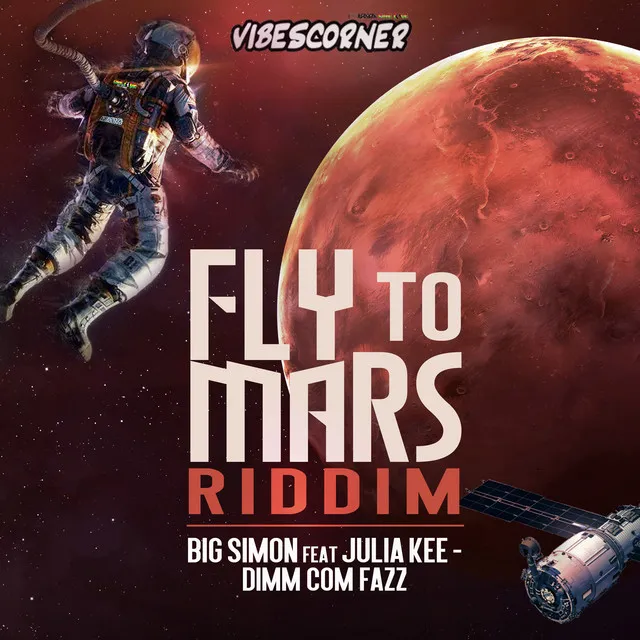 Dimm Com Fazz - Fly to Mars Riddim