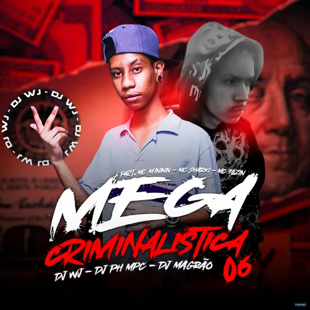 Mega Criminalística 06 (feat. mc mininin, mc sharki & mc 10zin)