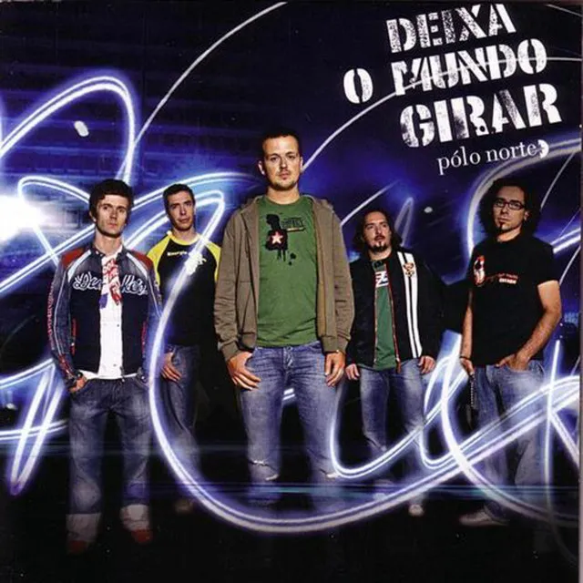 Deixa o Mundo Girar