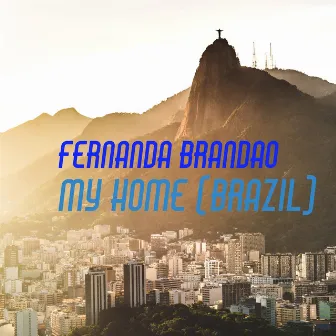 My Home (Brazil) by Fernanda Brandao