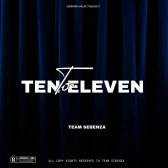 Ten to Eleven by Team Sebenza CPT