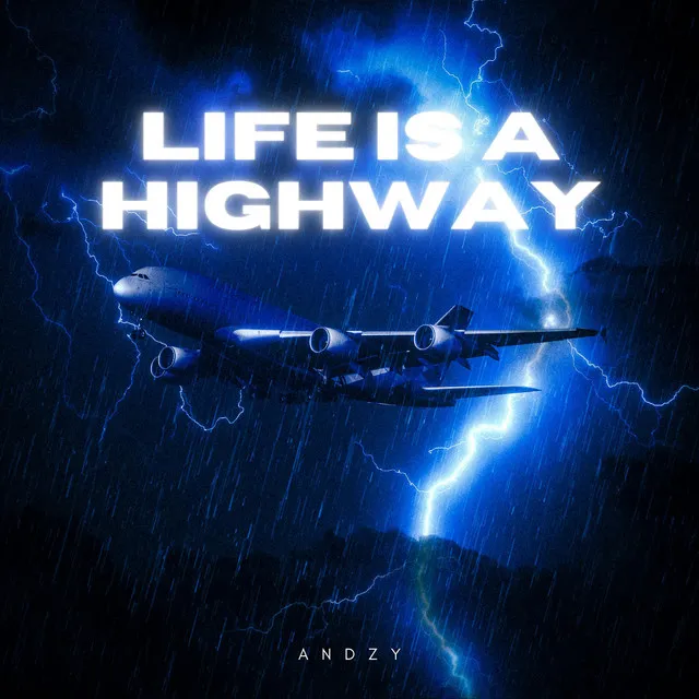 Life is a Highway