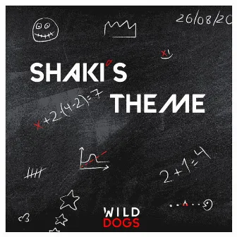 Shaki's Theme by Wild Dogs