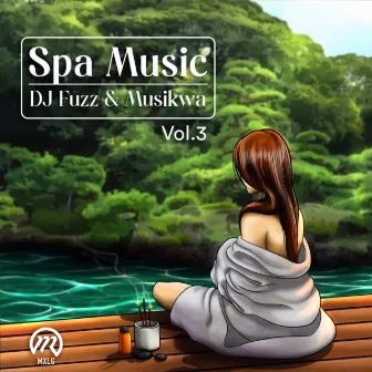 Spa Music Vol.3 by Musikwa