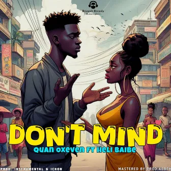 Don't Mind by Quan Oxeven