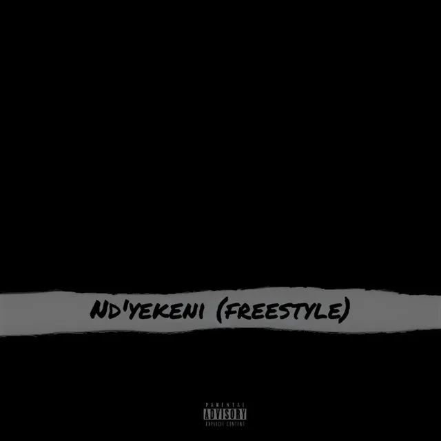 Nd'yekeni (freestyle)