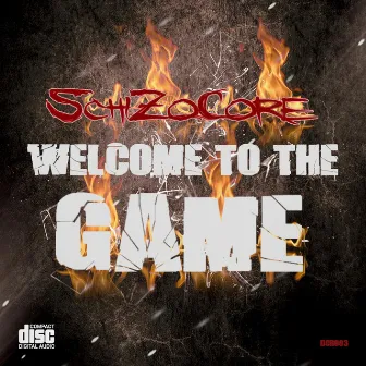 Welcome to the Game by SchiZoCore