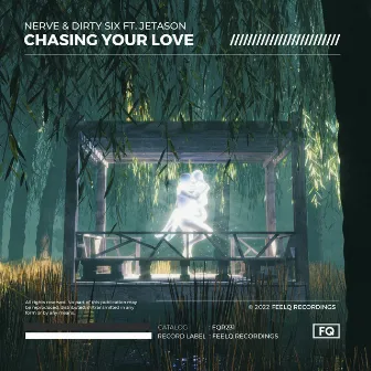 Chasing Your Love by Nerve