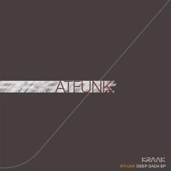 Deep Dada EP by Atfunk