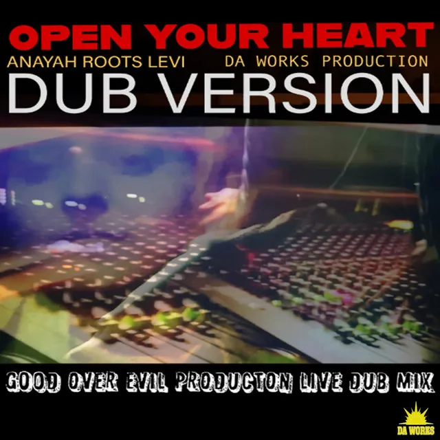 Open Your Heart - Dub Mix