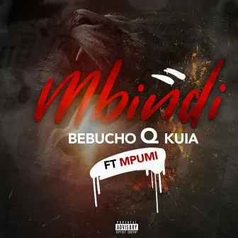 Mbindi by Bebucho Q Kuia