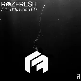 All In My Head by Rozfresh