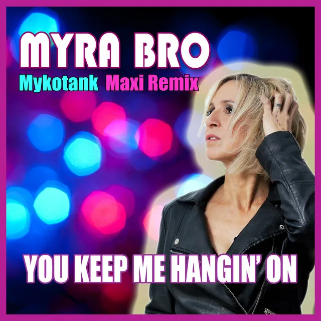 You Keep Me Hangin' on (Maxi Remix)