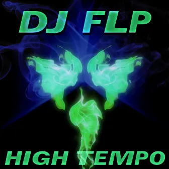 High Tempo by DJ FLP