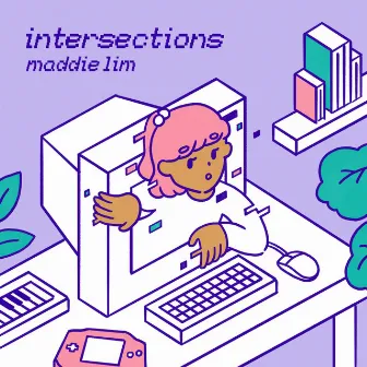 intersections by Maddie Lim