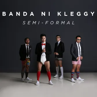 Semi-Formal by Banda Ni Kleggy