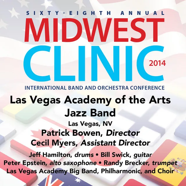 2014 Midwest Clinic: Las Vegas Academy of the Arts Jazz Band (Live)