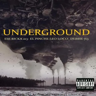 Underground by ESE RICKA 213